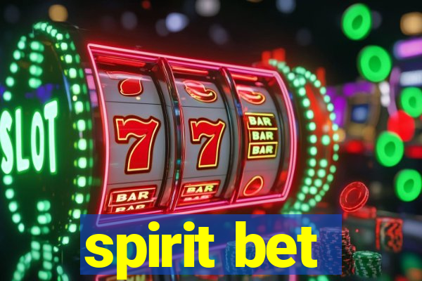 spirit bet